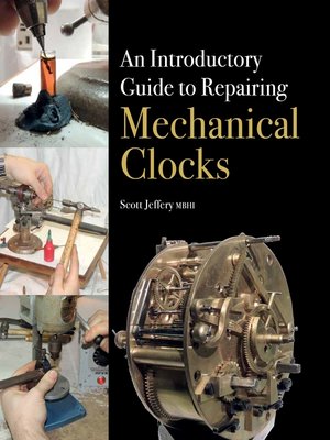 cover image of Introductory Guide to Repairing Mechanical Clocks